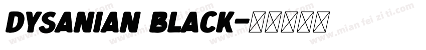 Dysanian Black字体转换